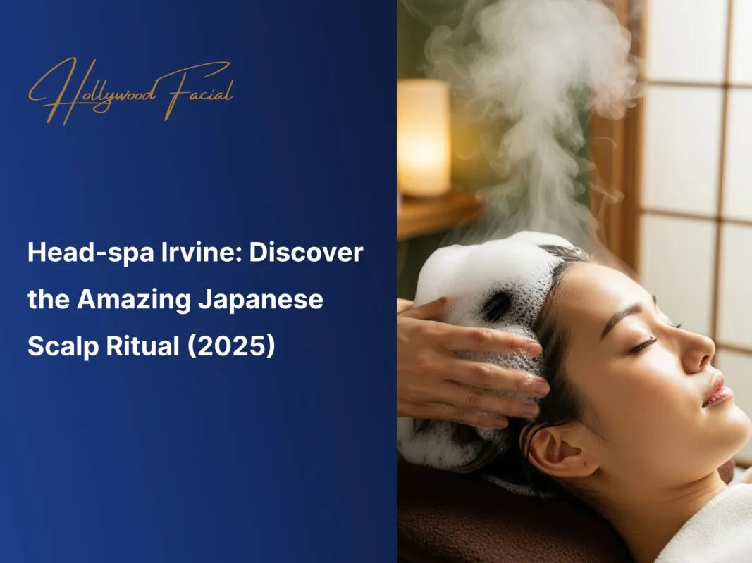 Head-spa Irvine: Discover the Amazing Japanese Scalp Ritual (2025)