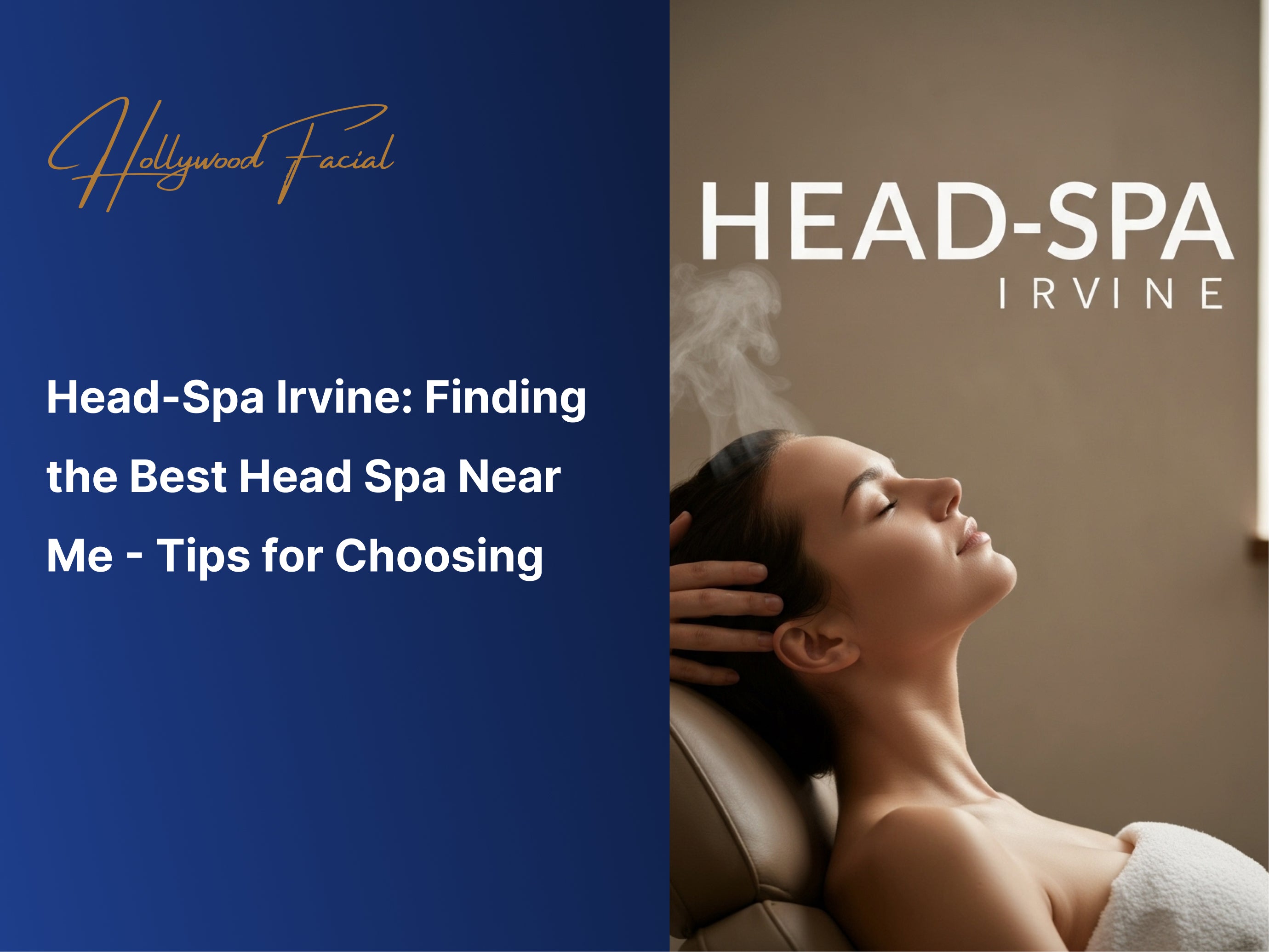 Looking for the besthead-spa Irvine has to offer? Discover tips for choosing a top-rated head spa near you and experience ultimate relaxation.